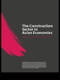 Cover image: The Construction Sector in the Asian Economies 1st edition 9780367578152
