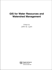 表紙画像: GIS for Water Resource and Watershed Management 1st edition 9780415286077