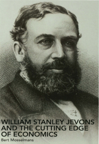 Cover image: William Stanley Jevons and the Cutting Edge of Economics 1st edition 9780415285780