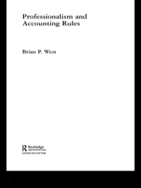 Imagen de portada: Professionalism and Accounting Rules 1st edition 9781138864016