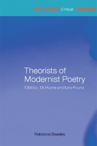 Titelbild: Theorists of Modernist Poetry 1st edition 9780415285407