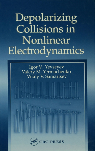 Imagen de portada: Depolarizing Collisions in Nonlinear Electrodynamics 1st edition 9780367836450