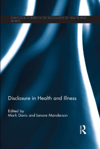Cover image: Disclosure in Health and Illness 1st edition 9780415702478