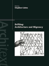 Cover image: Drifting - Architecture and Migrancy 1st edition 9780415283618