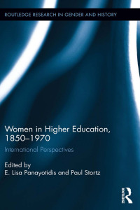 Imagen de portada: Women in Higher Education, 1850-1970 1st edition 9780415858045