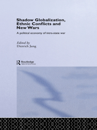 Imagen de portada: Shadow Globalization, Ethnic Conflicts and New Wars 1st edition 9780415282031