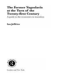 Cover image: The Former Yugoslavia at the Turn of the Twenty-First Century 1st edition 9780415281904