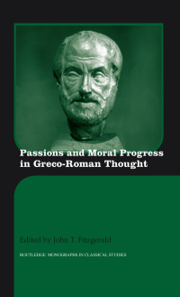 Imagen de portada: Passions and Moral Progress in Greco-Roman Thought 1st edition 9780415280709