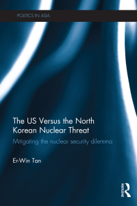 Imagen de portada: The US Versus the North Korean Nuclear Threat 1st edition 9780815375456