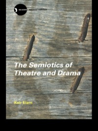 Omslagafbeelding: The Semiotics of Theatre and Drama 2nd edition 9780415280181