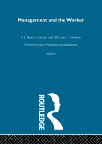 صورة الغلاف: Management and the Worker 1st edition 9780415279871