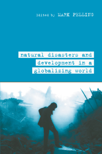 Imagen de portada: Natural Disaster and Development in a Globalizing World 1st edition 9780415279574