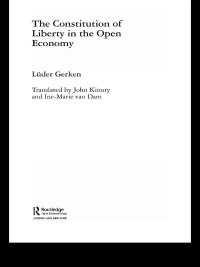 表紙画像: The Constitution of Liberty in the Open Economy 1st edition 9780415279413