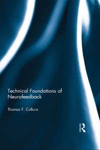 Imagen de portada: Technical Foundations of Neurofeedback 1st edition 9781138051898