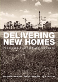 صورة الغلاف: Delivering New Homes 1st edition 9780415279246