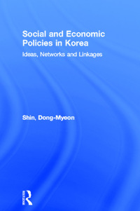 Omslagafbeelding: Social and Economic Policies in Korea 1st edition 9780415279178