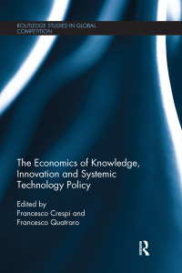 Imagen de portada: The Economics of Knowledge, Innovation and Systemic Technology Policy 1st edition 9780367668822