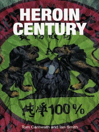Cover image: Heroin Century 1st edition 9780415278713