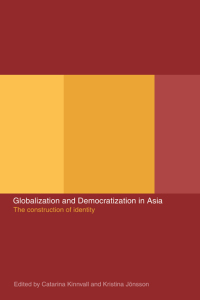 Omslagafbeelding: Globalization and Democratization in Asia 1st edition 9780415277310