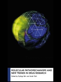 表紙画像: Molecular Pathomechanisms and New Trends in Drug Research 1st edition 9780415277259