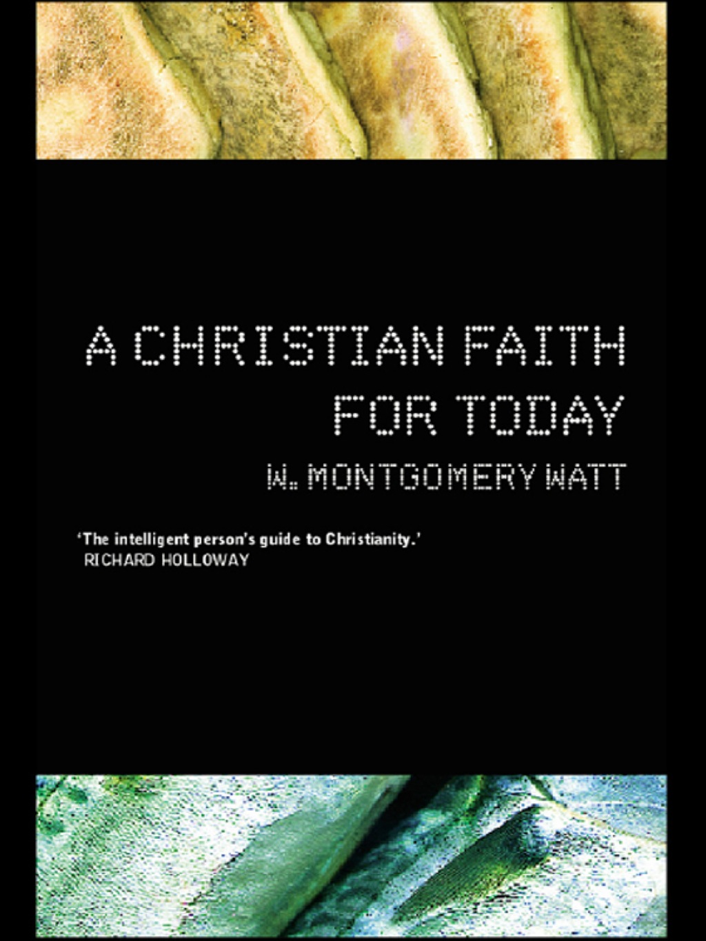A Christian Faith for Today 1st Edition