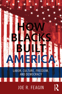表紙画像: How Blacks Built America 1st edition 9780415703284