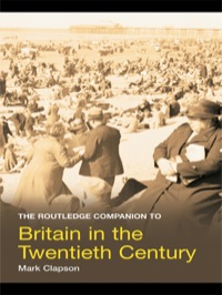 Cover image: The Routledge Companion to Britain in the Twentieth Century 1st edition 9780415275354