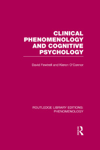 Cover image: Clinical Phenomenology and Cognitive Psychology 1st edition 9781138970953