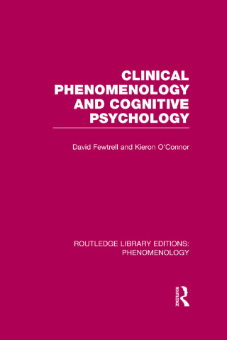 Titelbild: Clinical Phenomenology and Cognitive Psychology 1st edition 9781138970953