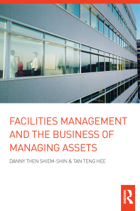 صورة الغلاف: Facilities Management and the Business of Managing Assets 1st edition 9780415274944