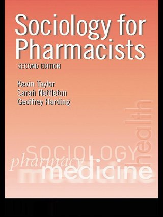 Cover image: Sociology for Pharmacists 2nd edition 9780367200848