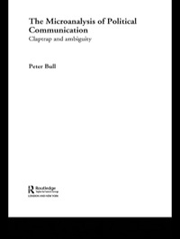 صورة الغلاف: The Microanalysis of Political Communication 1st edition 9780415273824