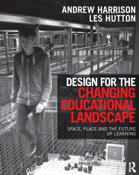 صورة الغلاف: Design for the Changing Educational Landscape 1st edition 9780415517584
