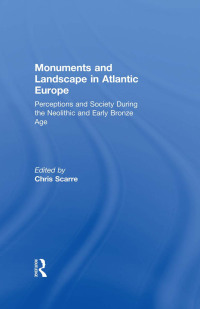 Imagen de portada: Monuments and Landscape in Atlantic Europe 1st edition 9780415273138