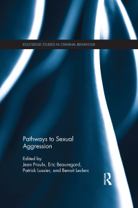 Cover image: Pathways to Sexual Aggression 1st edition 9781138961272