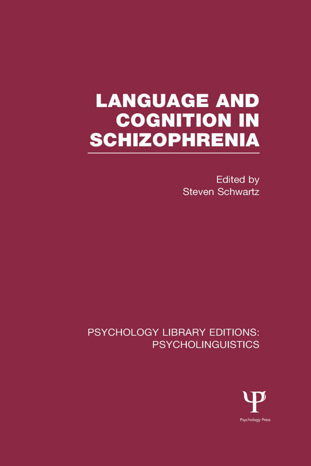Psychology Library Editions: Psycholinguistics 1st Edition
