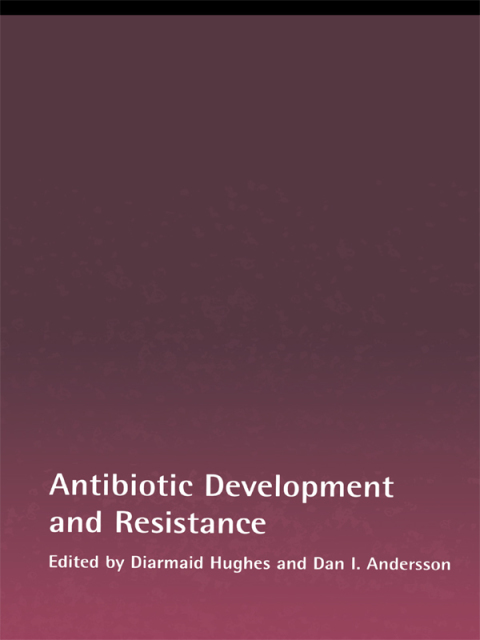 Antibiotic Development and Resistance, 1st Edition - FULL INSTANT DOWNLOAD | PDF DOCX EPUB