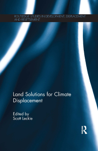 Cover image: Land Solutions for Climate Displacement 1st edition 9781138210011