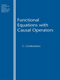 صورة الغلاف: Functional Equations with Causal Operators 1st edition 9780415271868