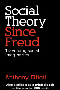 Imagen de portada: Social Theory Since Freud 1st edition 9780415271639