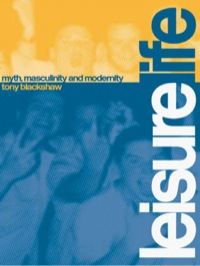 Cover image: Leisure Life 1st edition 9780415270724