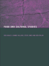Omslagafbeelding: Food and Cultural Studies 1st edition 9780415270380