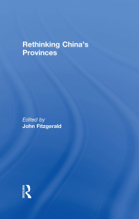 Cover image: Rethinking China's Provinces 1st edition 9780415270076