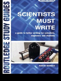 صورة الغلاف: Scientists Must Write 2nd edition 9781138128149