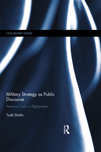Titelbild: Military Strategy as Public Discourse 1st edition 9780415704236