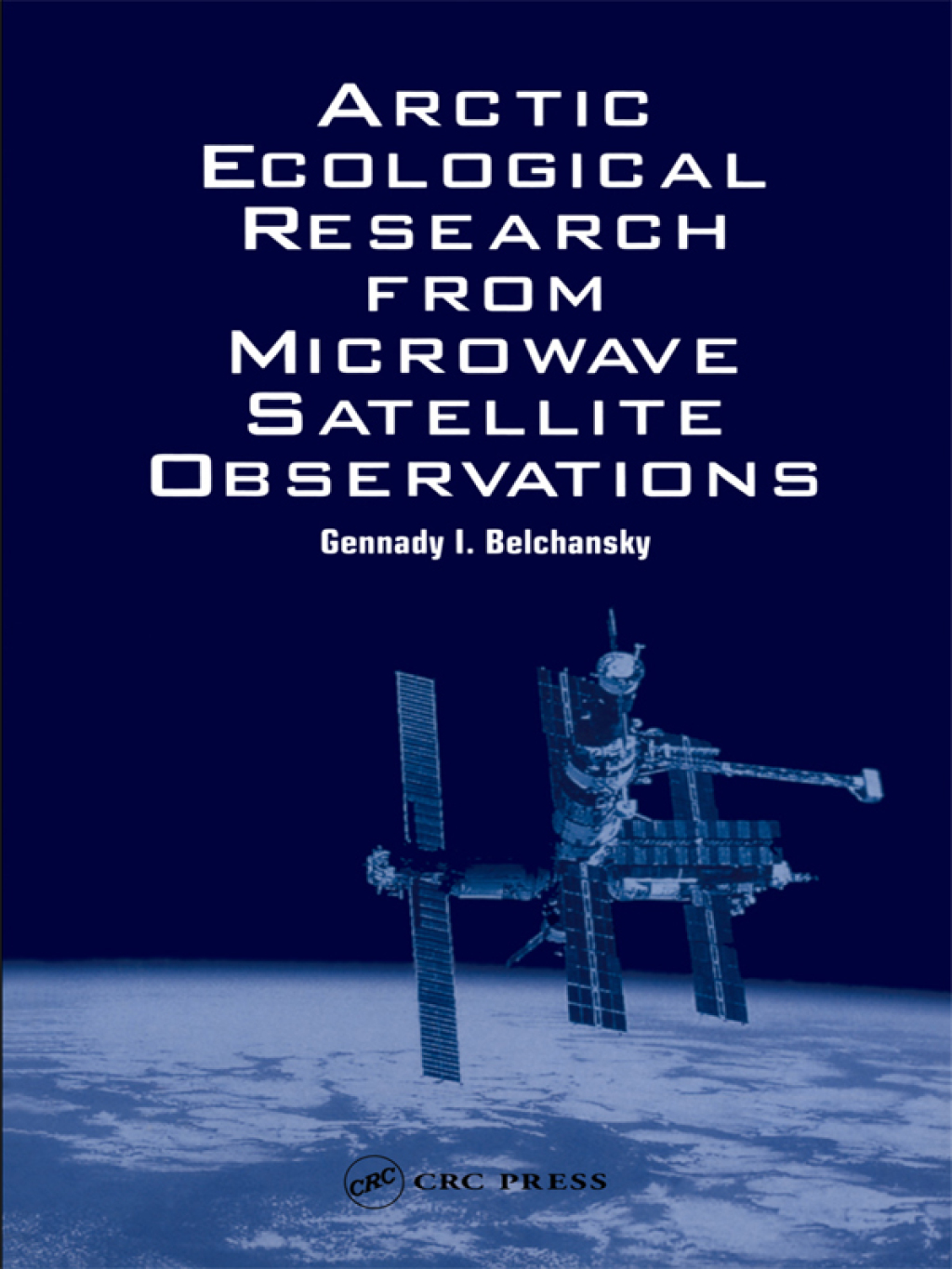 Arctic Ecological Research from Microwave Satellite Observations 1st Edition