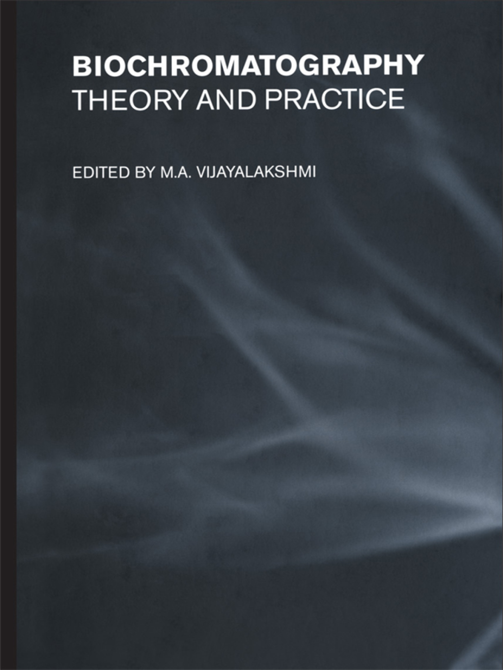 Biochromatography Theory and Practice 1st Edition