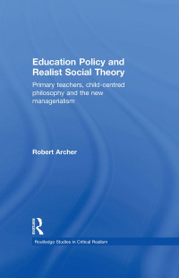 Imagen de portada: Education Policy and Realist Social Theory 1st edition 9780415268394