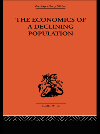 Cover image: The Economics of a Declining Population 1st edition 9781032811451