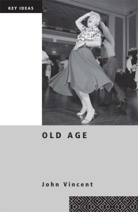 Omslagafbeelding: Old Age 1st edition 9780415268233